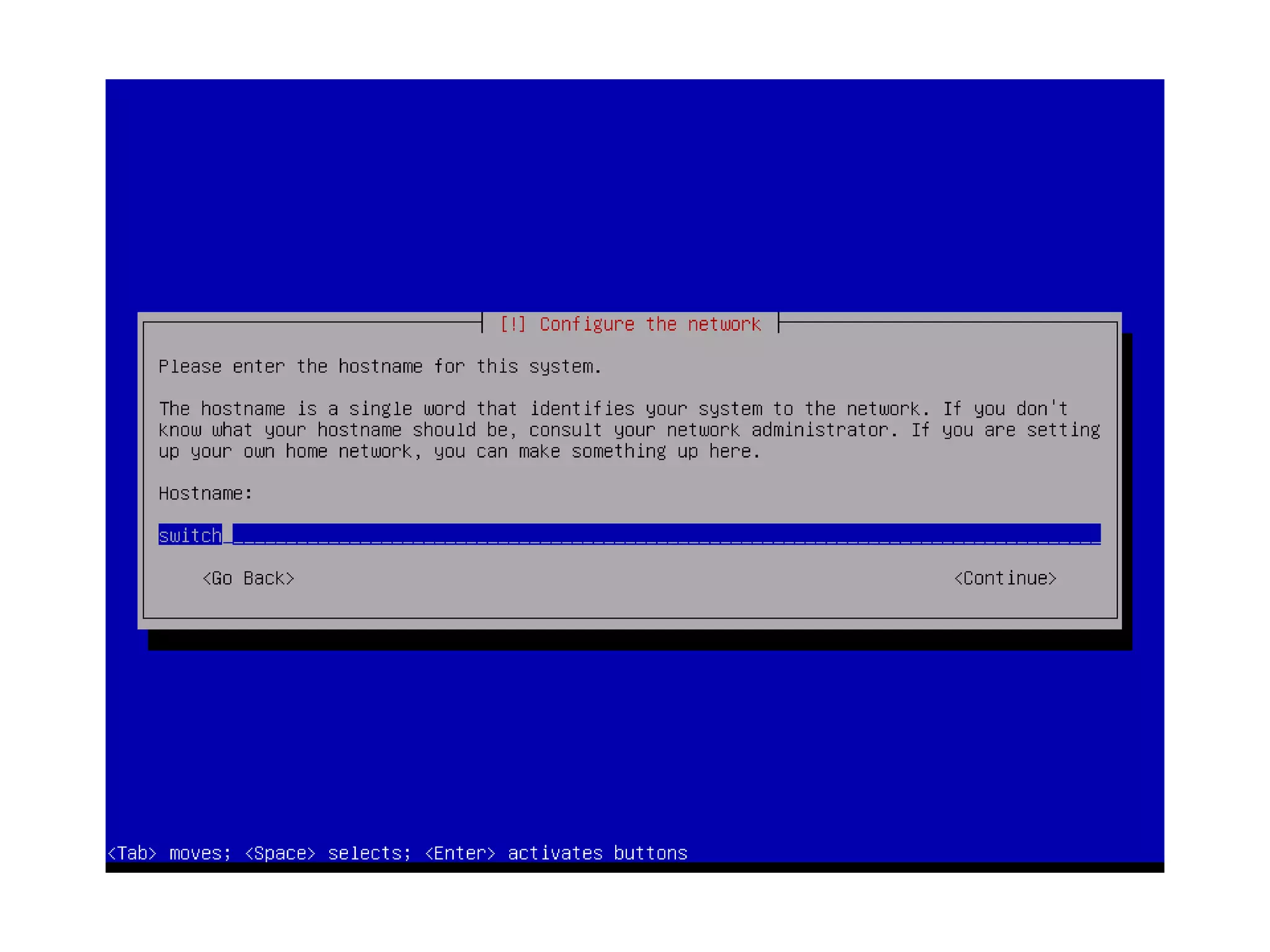 Install your Operating System
 