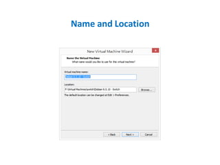 Setup your Virtual Machine
 