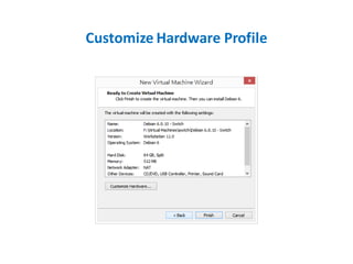 Virtual Network Editor
Add Network: VMnet2, VMnet3, …, VMnet8
 