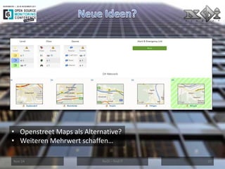 Nov-14 
NeDi – find IT 
20 
•Openstreet Maps als Alternative? 
•Weiteren Mehrwert schaffen…  