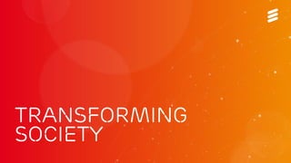 TRANSFORMING
SOCIETY
 