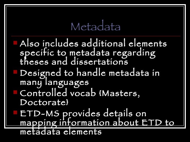 ETDs: Networked Digital Library of Theses and Dissertations (NDLTD)