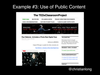 Example #3: Use of Public Content




                         @christianlong
 
