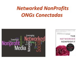 Networked NonProfits ONGs Conectadas   