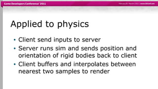 GDC Networked Physics 2011 | KEY