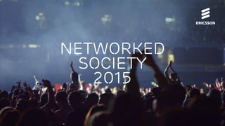 Networked
Society
2015
 