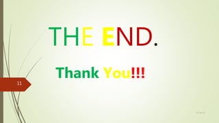 THE END.
Thank You!!!
27-Jan-17
11
 