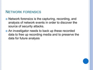 Network forensics and investigating logs | PPTX | Information and ...
