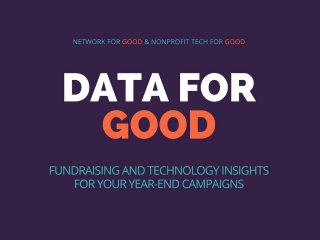 Data for Good: Fundraising and Technology Insights for your Year-End Campaigns