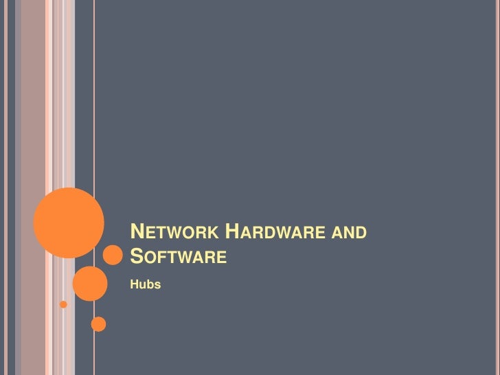 Network Hardware And Software