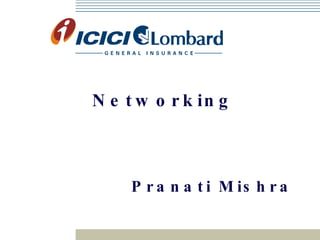 Networking Pranati Mishra 