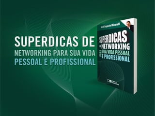 Superdicas de Networking