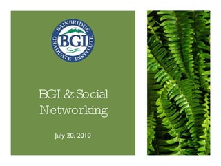 BGI & Social Networking ,[object Object]
