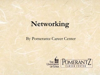 Networking By Pomerantz Career Center 