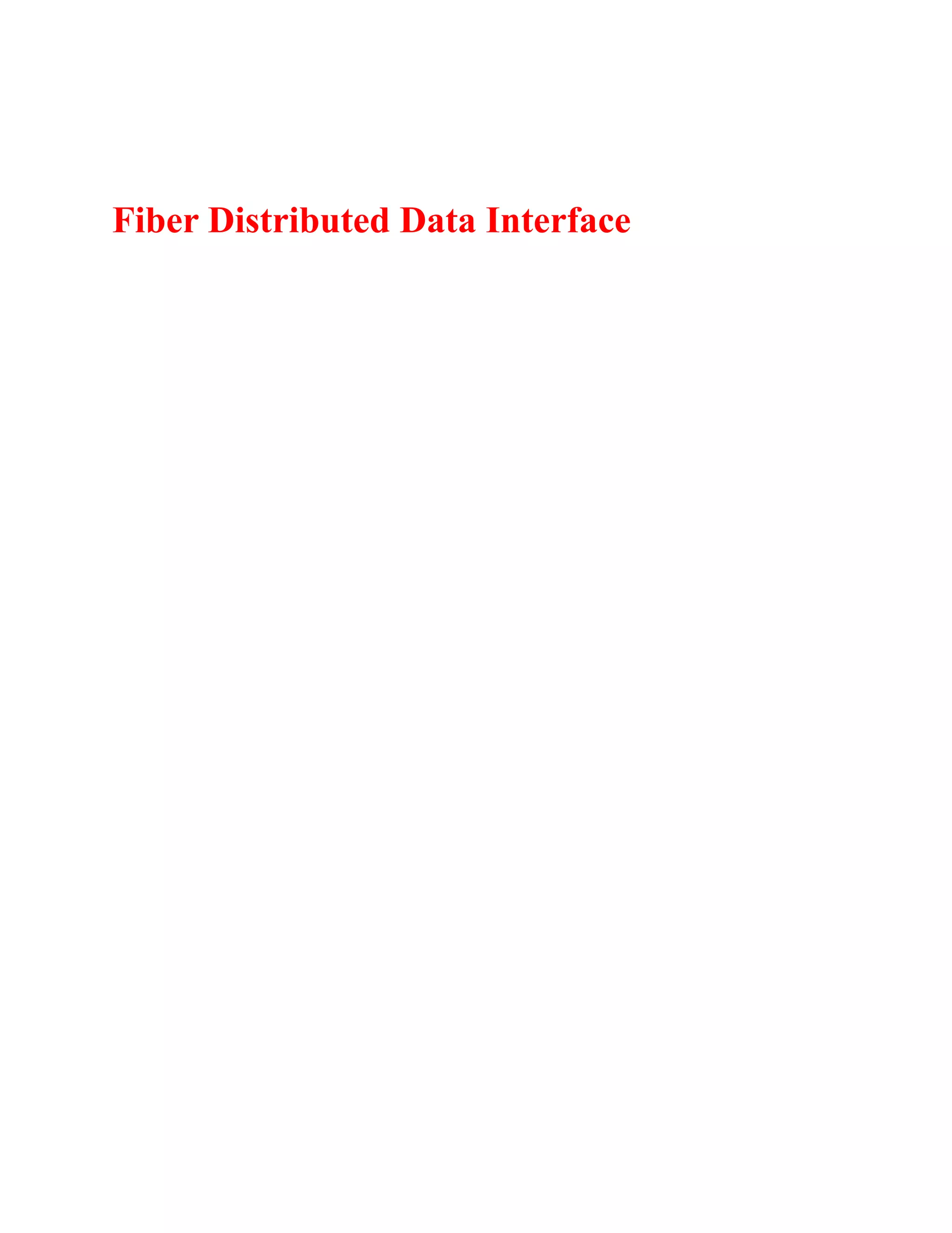 Fiber Distributed Data Interface
 