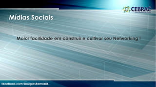 facebook.com/DouglasRamos86
Networking e Marketing de Relacionamento - Entrevista
 