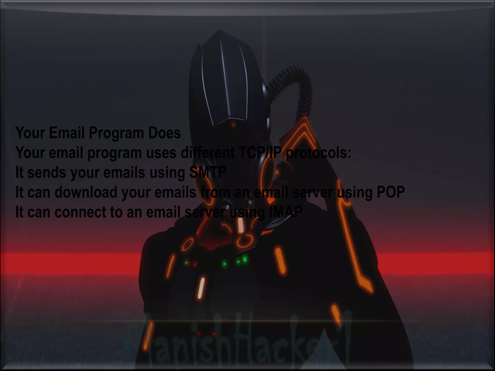 Your Email Program Does Your email program uses different TCP/IP protocols: It sends your emails using SMTP It can download your emails from an email server using POP It can connect to an email server using IMAP 