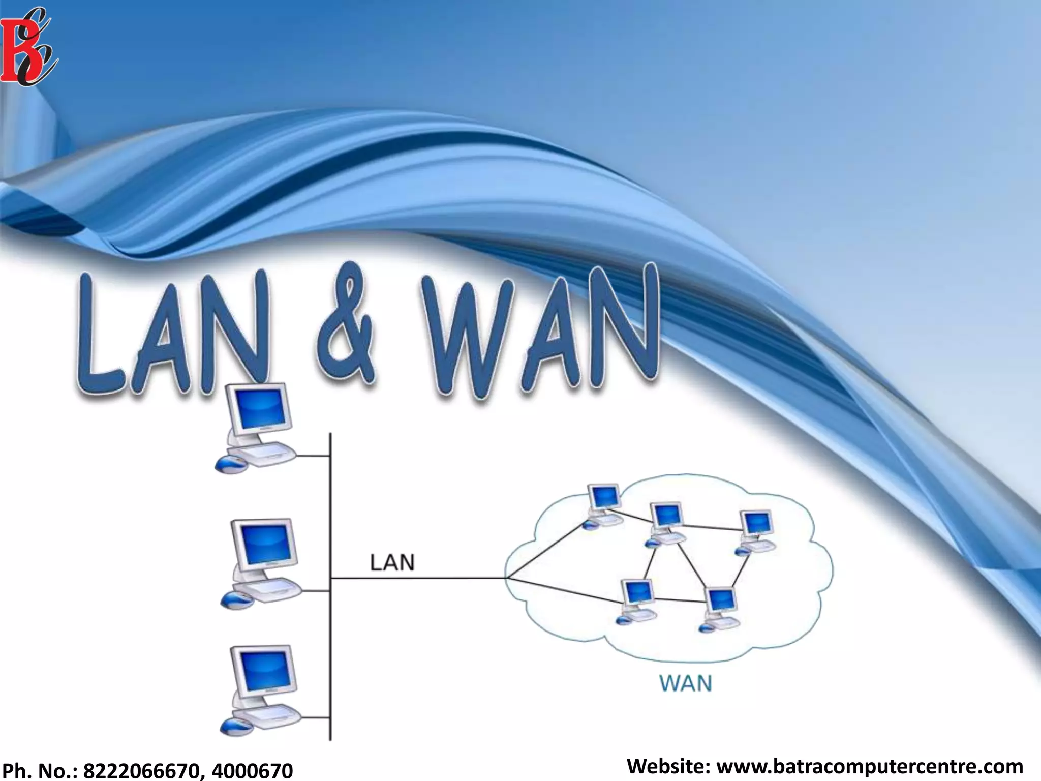 Ph. No.: 8222066670, 4000670 Website: www.batracomputercentre.com
 