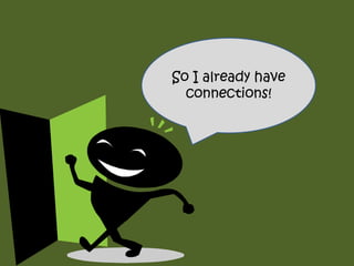 You’re never done networking!
Use your time in
graduate school to…

 