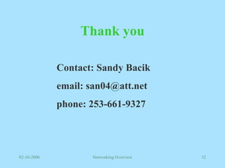 Thank you Contact: Sandy Bacik email: san04@att.net phone: 253-661-9327 