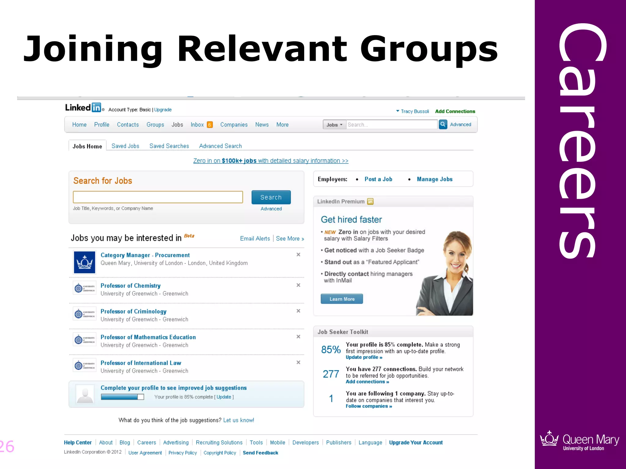 Careers
     Joining Relevant Groups




26
 