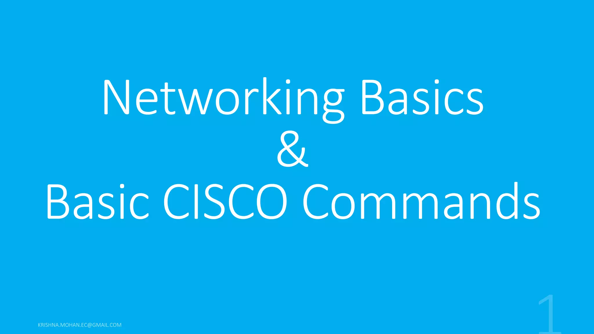 Networking basics and basic cisco commands | PPT