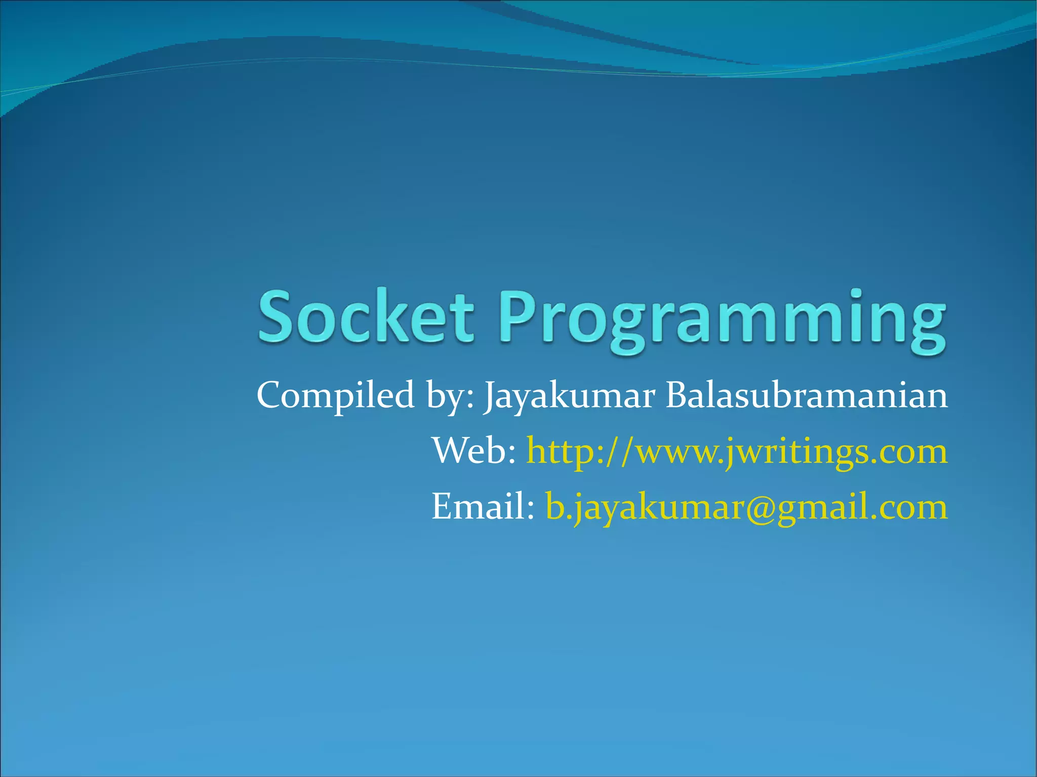 Compiled by: Jayakumar Balasubramanian Web:  http://www.jwritings.com Email:  [email_address] 