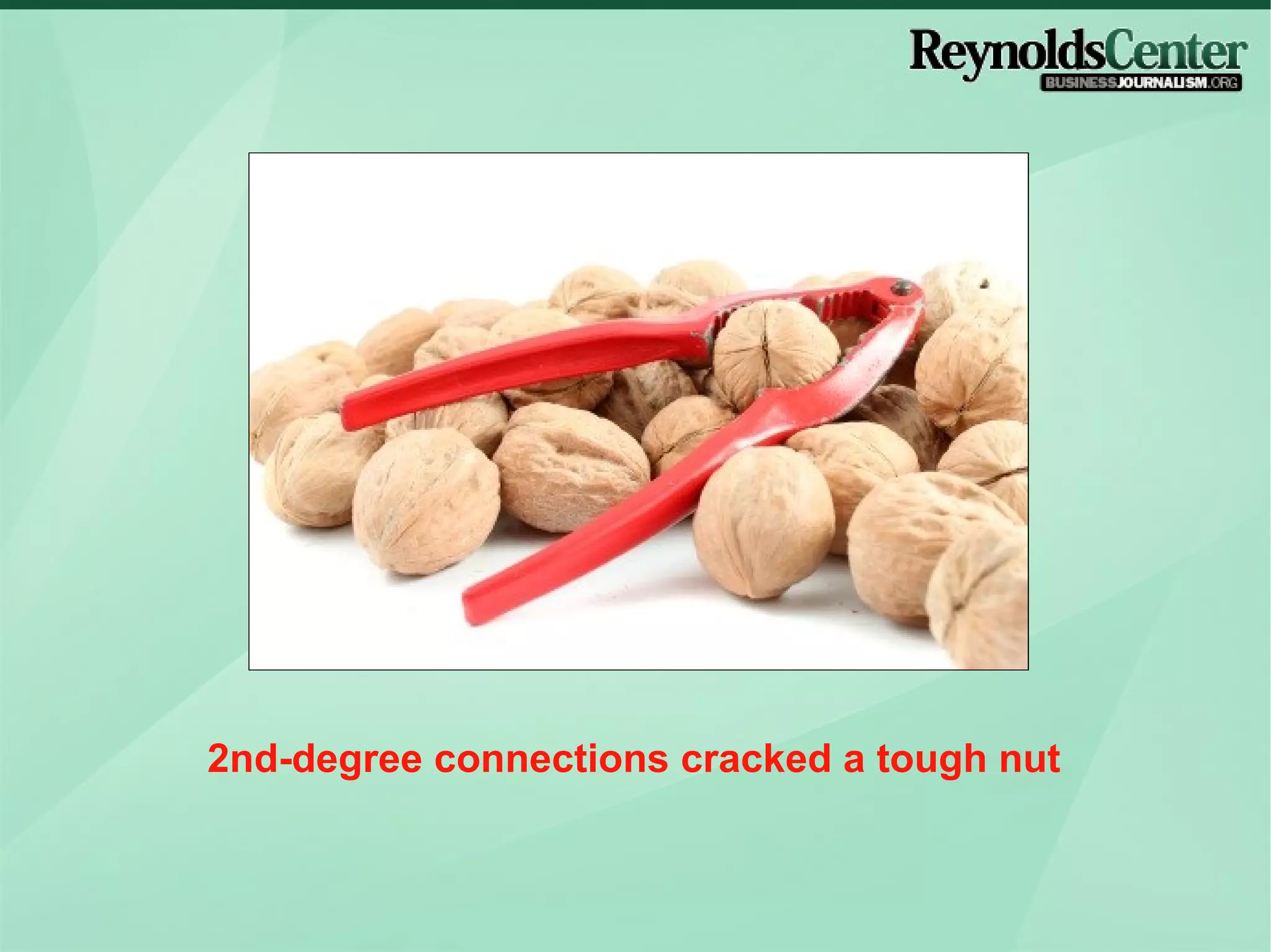 2nd-degree connections cracked a tough nut 