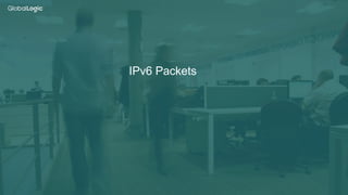 23
IPv6 Packets
 