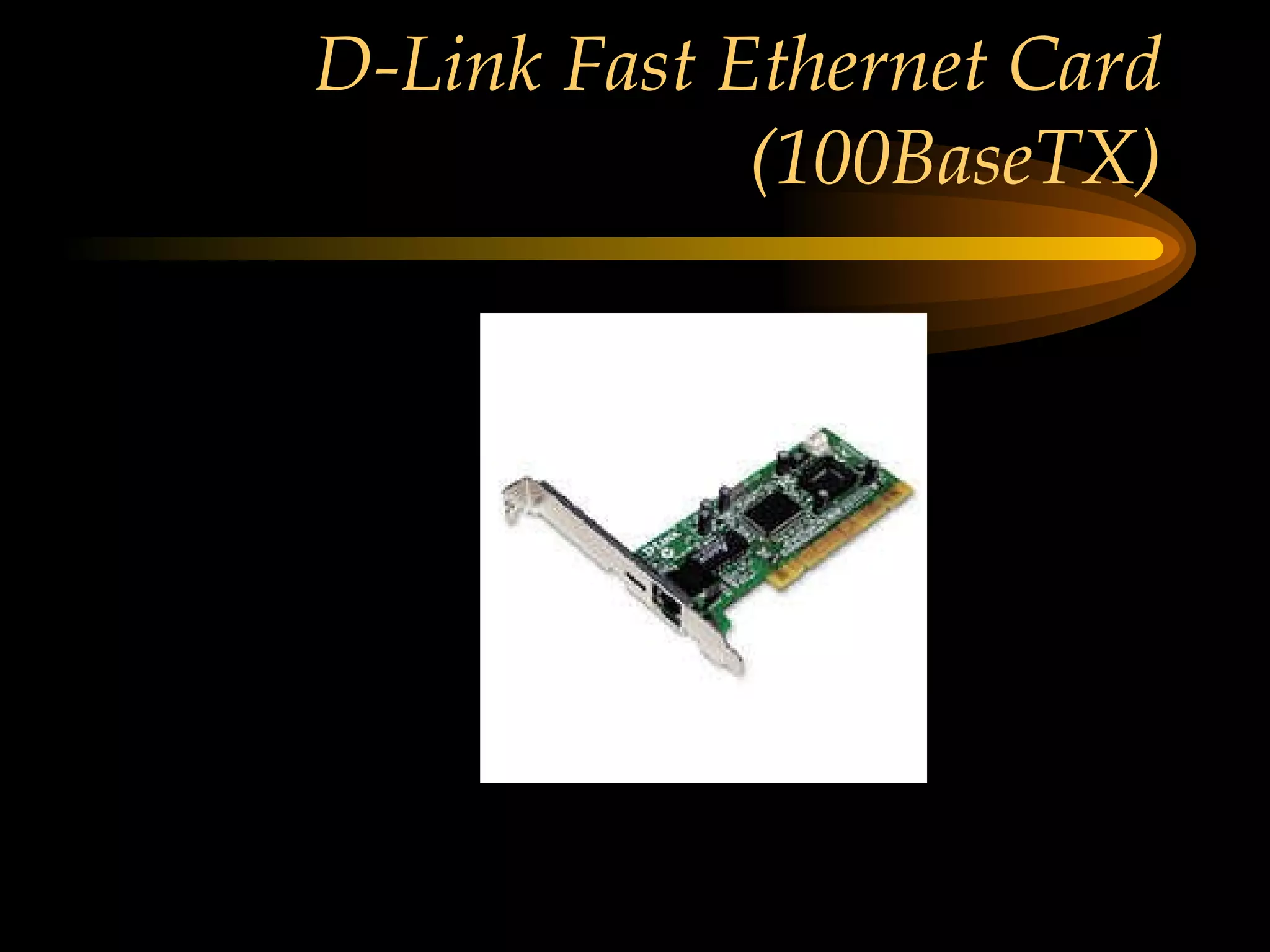 D-Link Fast Ethernet Card (100BaseTX)                    