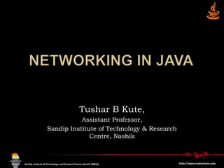 Tushar B Kute,
Assistant Professor,
Sandip Institute of Technology & Research
Centre, Nashik
 