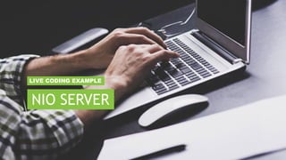 Networking in Java with NIO and Netty | PDF