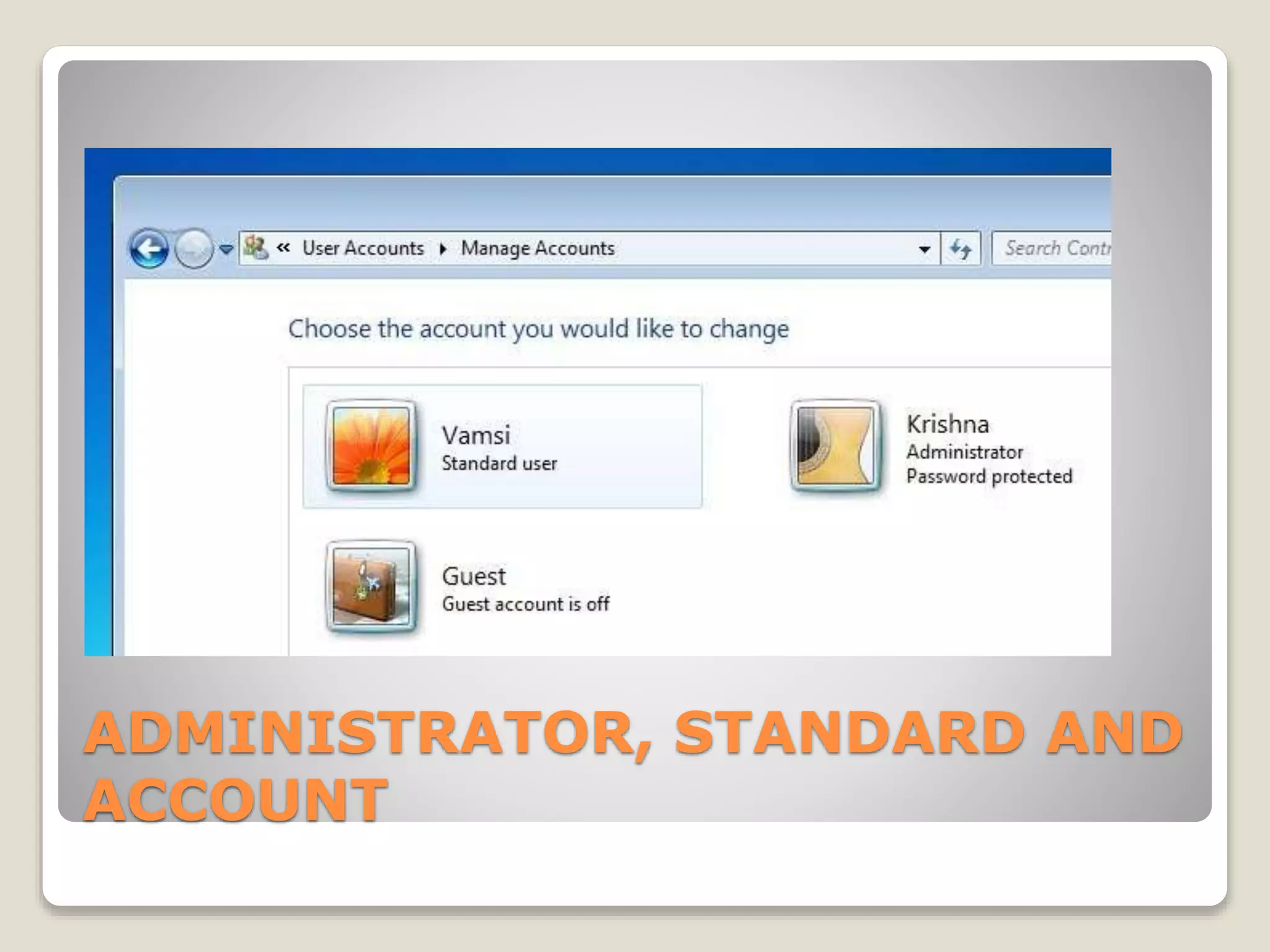ADMINISTRATOR, STANDARD AND
ACCOUNT
 