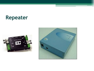 Repeater
 