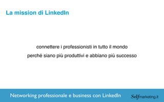 Networking Professionale e Business con LinkedIn