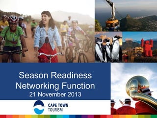 Season Readiness
Networking Function
21 November 2013

 