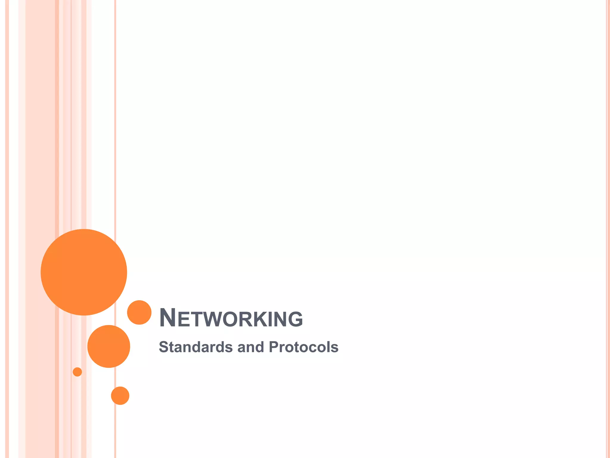 Networking Standards And Protocols | PPTX
