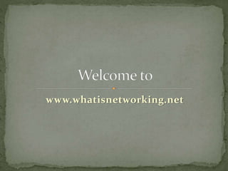 www.whatisnetworking.net
 