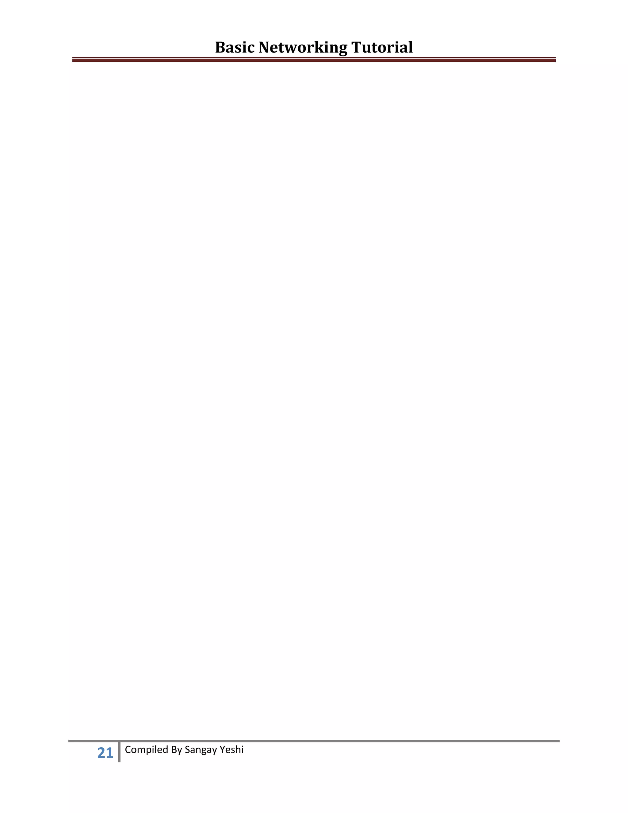 Basic Networking Tutorial 
 
 

21 
 

Compiled By Sangay Yeshi 

 