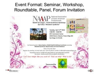 Event Format: Seminar, Workshop,
Roundtable, Panel, Forum Invitation
 
