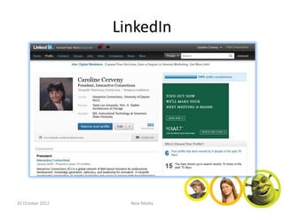LinkedIn




20 October 2012     New Media
 
