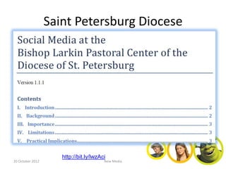 Saint Petersburg Diocese




                     http://bit.ly/lwzAci
20 October 2012                         New Media
 