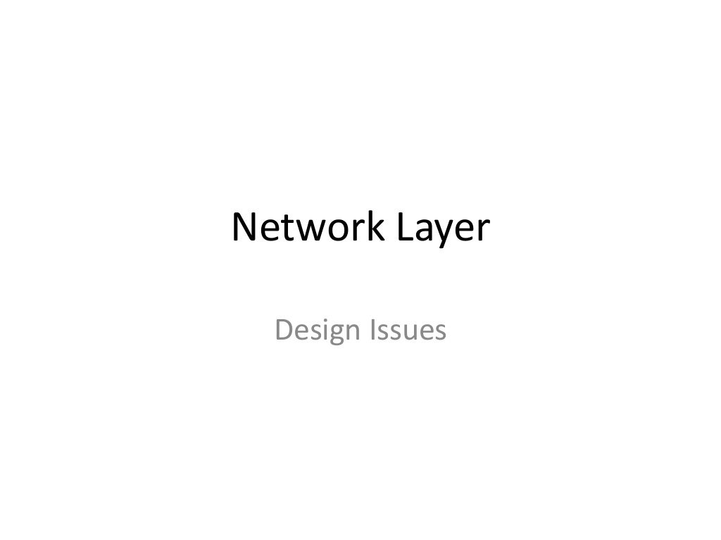 Network layer design Issues