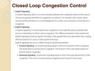 Closed Loop Congestion Control
 