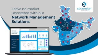 Network Management Solutions from Sovereign
Solutions leaves no stone unturned in providing
you with vital information abo...