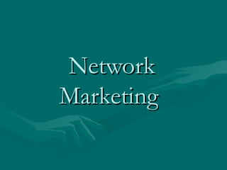 NetworkNetwork
MarketingMarketing
 