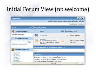 Initial Forum View (np.welcome)
 
