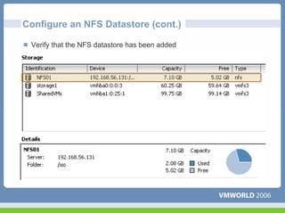 Configure an NFS Datastore (cont.)

 Verify that the NFS datastore has been added
 