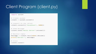 Client Program (client.py)
 