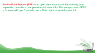 Point To Point Serial network protocol | Networking by Nitasha Chaturvedi | PPTX